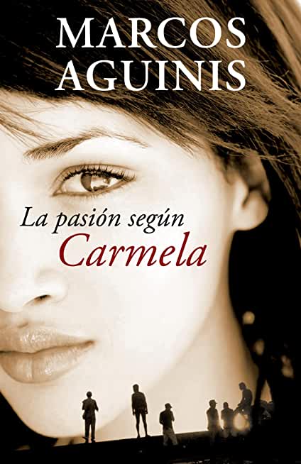La PasiÃ³n SegÃºn Carmela/ The Passion According to Carmela