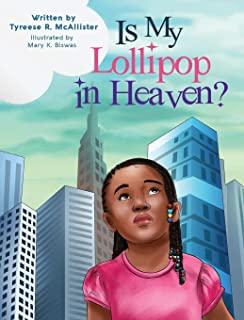 Is My Lollipop in Heaven?