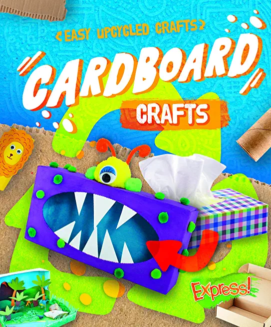 Cardboard Crafts