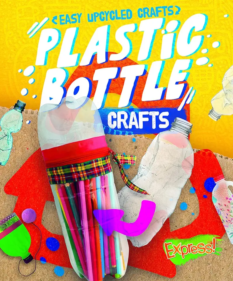 Plastic Bottle Crafts