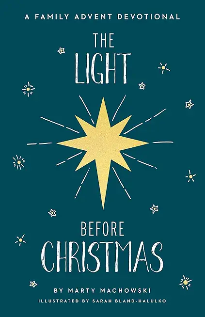 The Light Before Christmas: A Family Advent Devotional