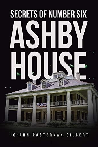 Secrets of Number Six Ashby House