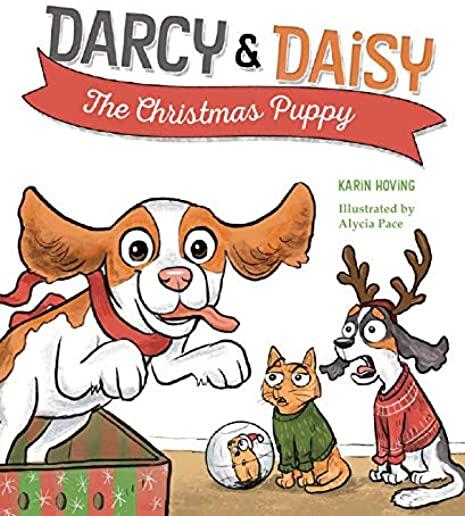 Darcy and Daisy: The Christmas Puppy