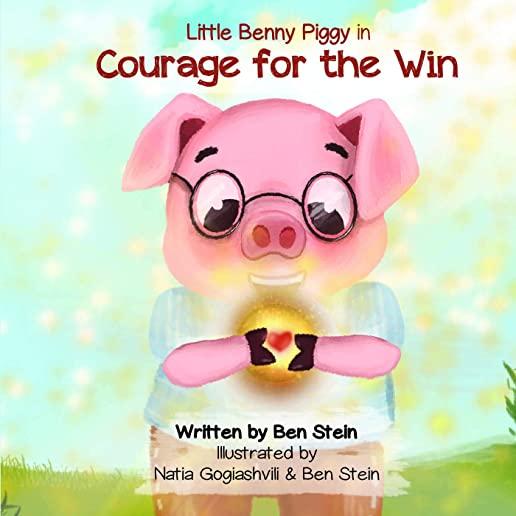 Little Benny Piggy in Courage for the Win