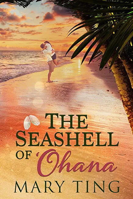 The Seashell of 'Ohana: Volume 2