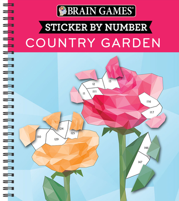 Brain Games - Sticker by Number: Country Garden (Geometric Stickers)