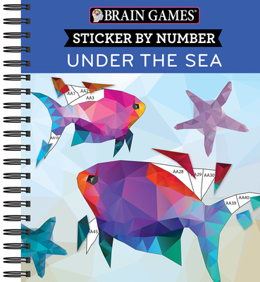 Brain Games - Sticker by Number: Under the Sea (2 Books in 1 - Geometric Stickers)