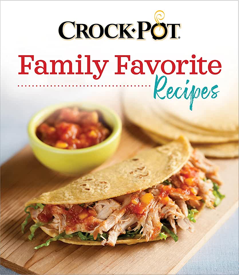 Crock-Pot Family Favorite Recipes