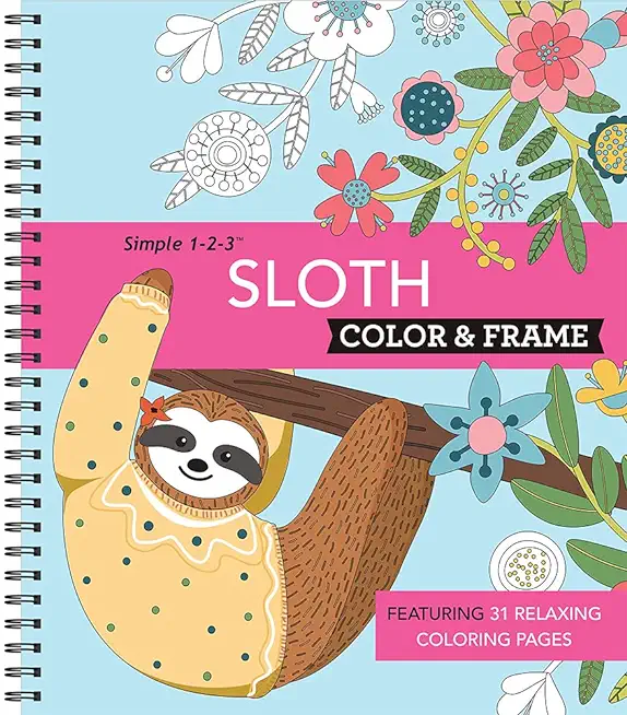 Color & Frame - Sloth (Adult Coloring Book)