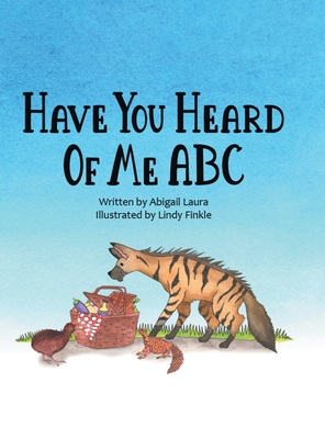 Have You Heard of Me ABC