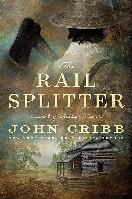 The Rail Splitter