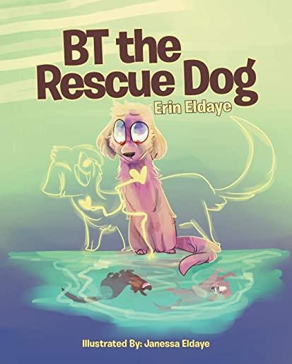 BT the Rescue Dog