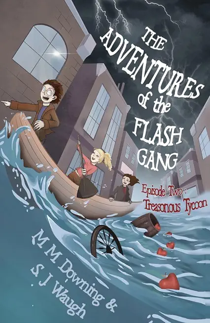 The Adventures of the Flash Gang: Episode Two: Treasonous Tycoon