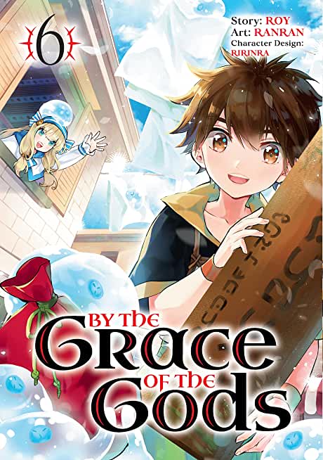 By the Grace of the Gods 06 (Manga)