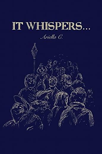 It Whispers...