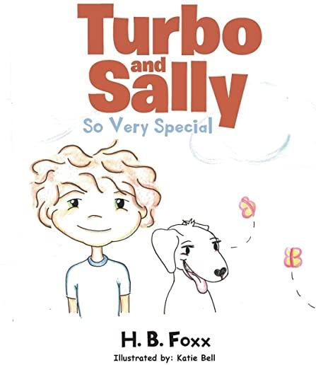 Turbo and Sally: So Very Special