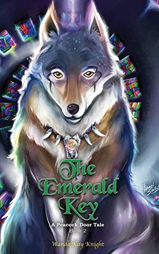 The Emerald Key: A Peacock Door Tale Book Two