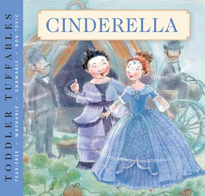 Toddler Tuffables: Cinderella, 4: A Toddler Tuffables Edition (Book 4)