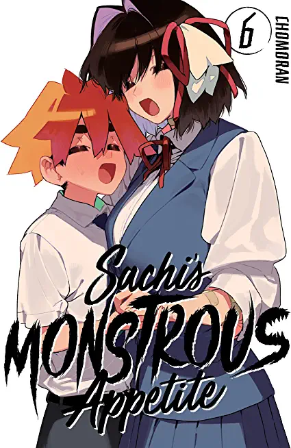 Sachi's Monstrous Appetite 6