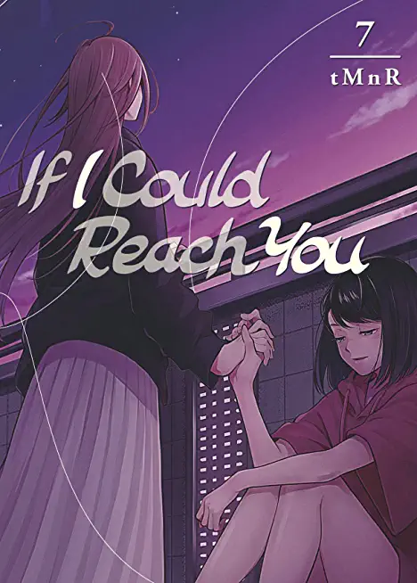 If I Could Reach You 7
