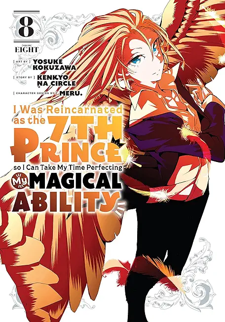 I Was Reincarnated as the 7th Prince So I Can Take My Time Perfecting My Magical Ability 8