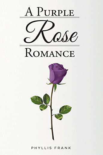 A Purple Rose Romance