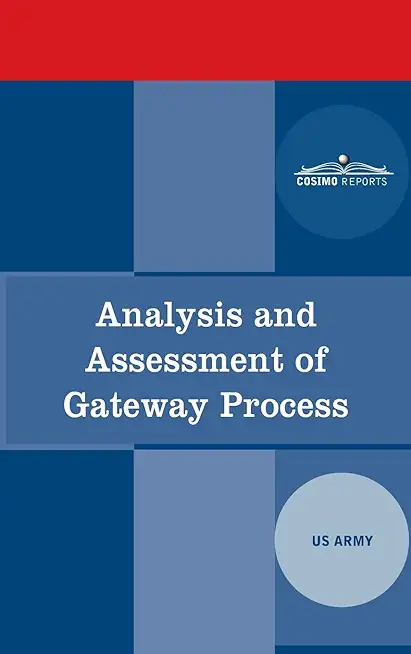 Analysis and Assessment of Gateway Process