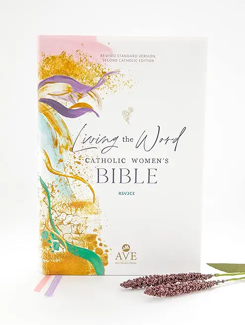 Living the Word Catholic Women's Bible (Rsv2ce, Full Color, Single Column Hardcover Journal/Notetaking, Wide Margins)