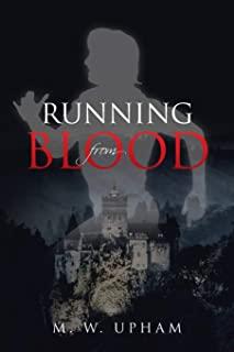 Running from Blood
