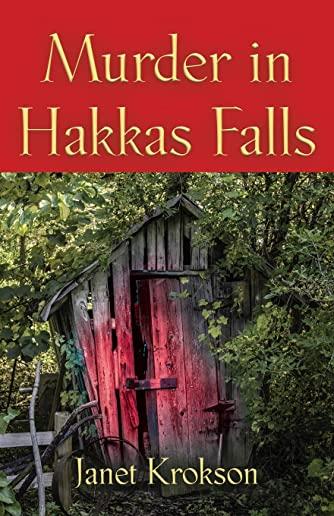 Murder in Hakkas Falls