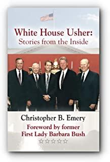 White House Usher: Stories from the Inside