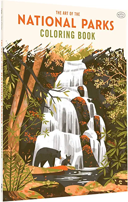 The Art of the National Parks: Coloring Book (Fifty-Nine Parks, Coloring Books)
