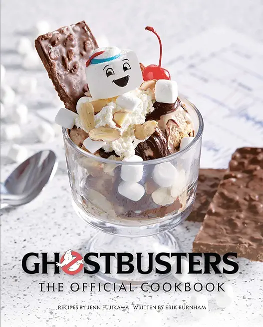 Ghostbusters: The Official Cookbook: (Ghostbusters Film, Original Ghostbusters, Ghostbusters Movie)