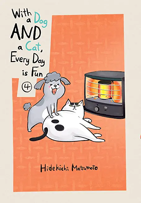 With a Dog and a Cat, Every Day Is Fun, Volume 4