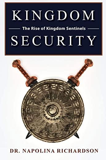 Kingdom Security and the Rise of Kingdom Sentinels