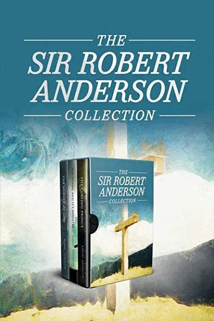The Sir Robert Anderson Collection