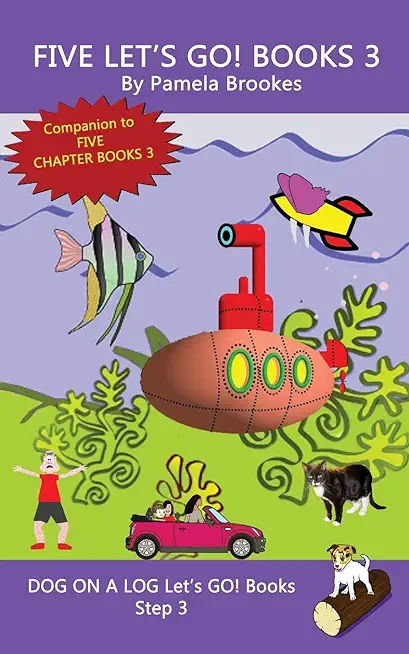 Five Let's GO! Books 3: Sound-Out Phonics Books Help Developing Readers, including Students with Dyslexia, Learn to Read (Step 3 in a Systemat