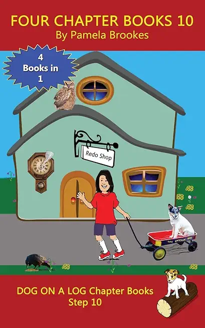 Four Chapter Books 10: Sound-Out Phonics Books Help Developing Readers, including Students with Dyslexia, Learn to Read (Step 10 in a Systema