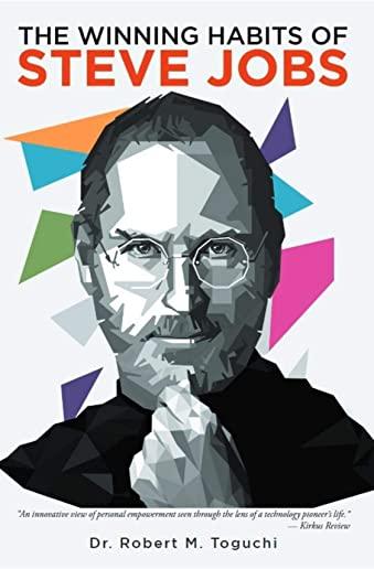 The Winning Habits of Steve Jobs