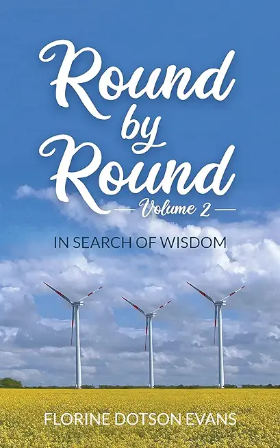 Round By Round Volume 2: In Search of Wisdom