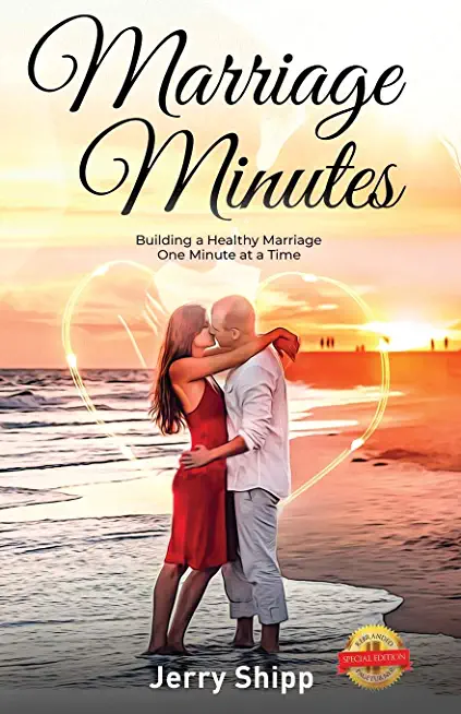 Marriage Minutes: Building a Healthy Marriage One Minute at a Time