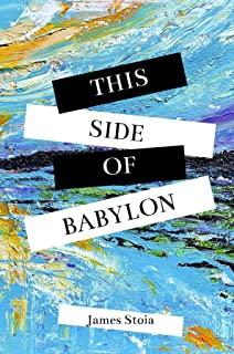 This Side of Babylon