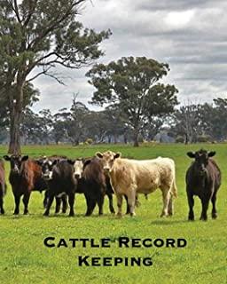 Cattle Record Keeping: Beef Calving Log, Farm Business, Track Livestock Breeding, Calves Journal, Immunizations & Vaccines Book, Cow Income &