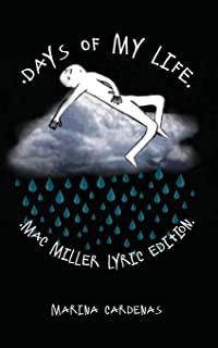 Days of My Life: Mac Miller Lyric Edition