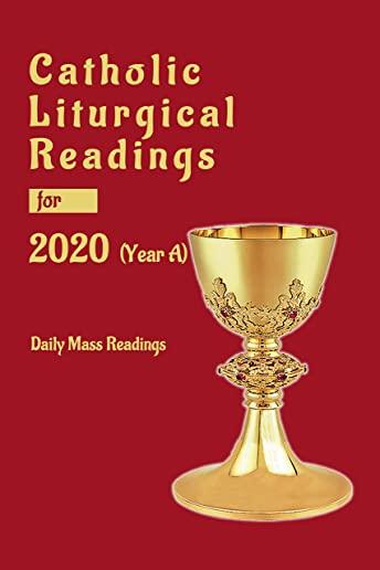 Catholic Liturgical Readings for 2020 (Year A): Daily Mass Reading