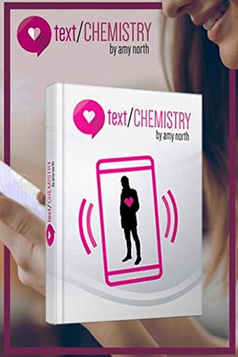 Text Chemistry: Use Texts To Make Men Love You