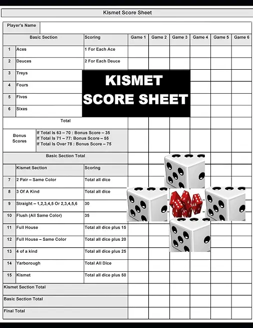 Kismet Score Sheets: 120 Kismet Dice Game Score Sheets, Kismet Score Pads, Kismet Dice Game Score Book,