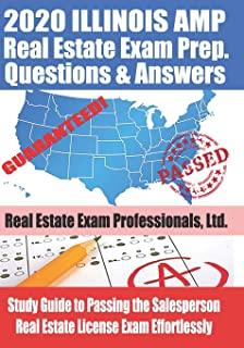 2020 Illinois AMP Real Estate Exam Prep Questions and Answers: Study Guide to Passing the Salesperson Real Estate License Exam Effortlessly