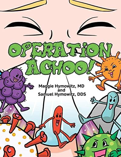 Operation Achoo!