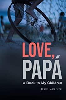 Love, Papa: A Book to My Children